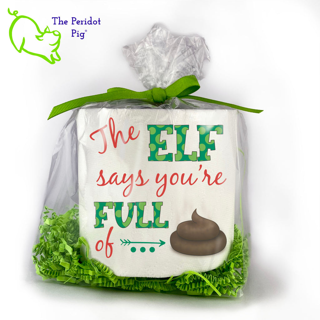 Toilet paper is still a thing and we're sure they'll appreciate an extra roll. While you're at it, these make an excellent holiday gag gift for that white elephant party! Available with many different sayings, this is high-quality 2-ply toilet paper which has been printed in vivid sublimation color. We then wrap it all up with some peridot green crinkle paper and a matching bow. This version states "The ELF says you're FULL of <crap>" with a lovely pile of poop.