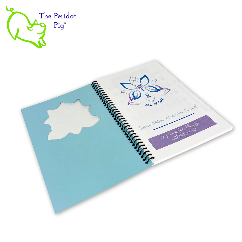 The journal is printed on 32 bond 5.5 x 8" paper which is a joy to write in. Colorful pages and illustrations help lay out your monthly, weekly and daily plans. The front cover is a beautiful light blue with a cutout around her logo. The back is a darker blue cover stock. All of the 94 pages are bound in a spiral coil allowing the journal to lie flat or fold back.  Your personalization will be added to the top of the second page for free. Inside cover view.