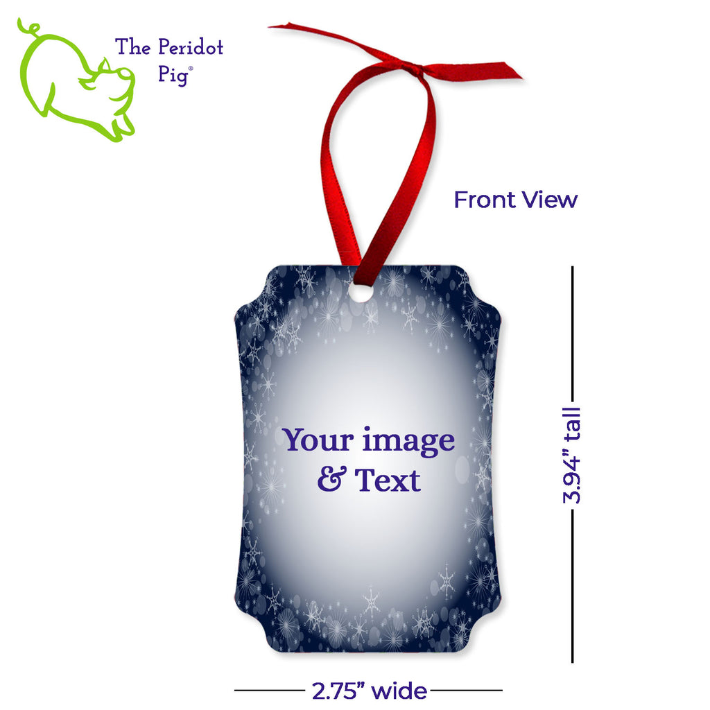 Create a beautiful keepsake ornament for the holidays! These aluminum ornaments can be printed in vivid color with the photo or artwork of your own choice. Both sides can be customized. The ornament is light weight for hanging on the tree and comes with a ribbon hanger. We've shown them here with the year on the back with a fun Christmas candy stripe pattern. On the front, choose from 5 different border styles. This style is best with a vertical picture. Shown front view with dimensions.