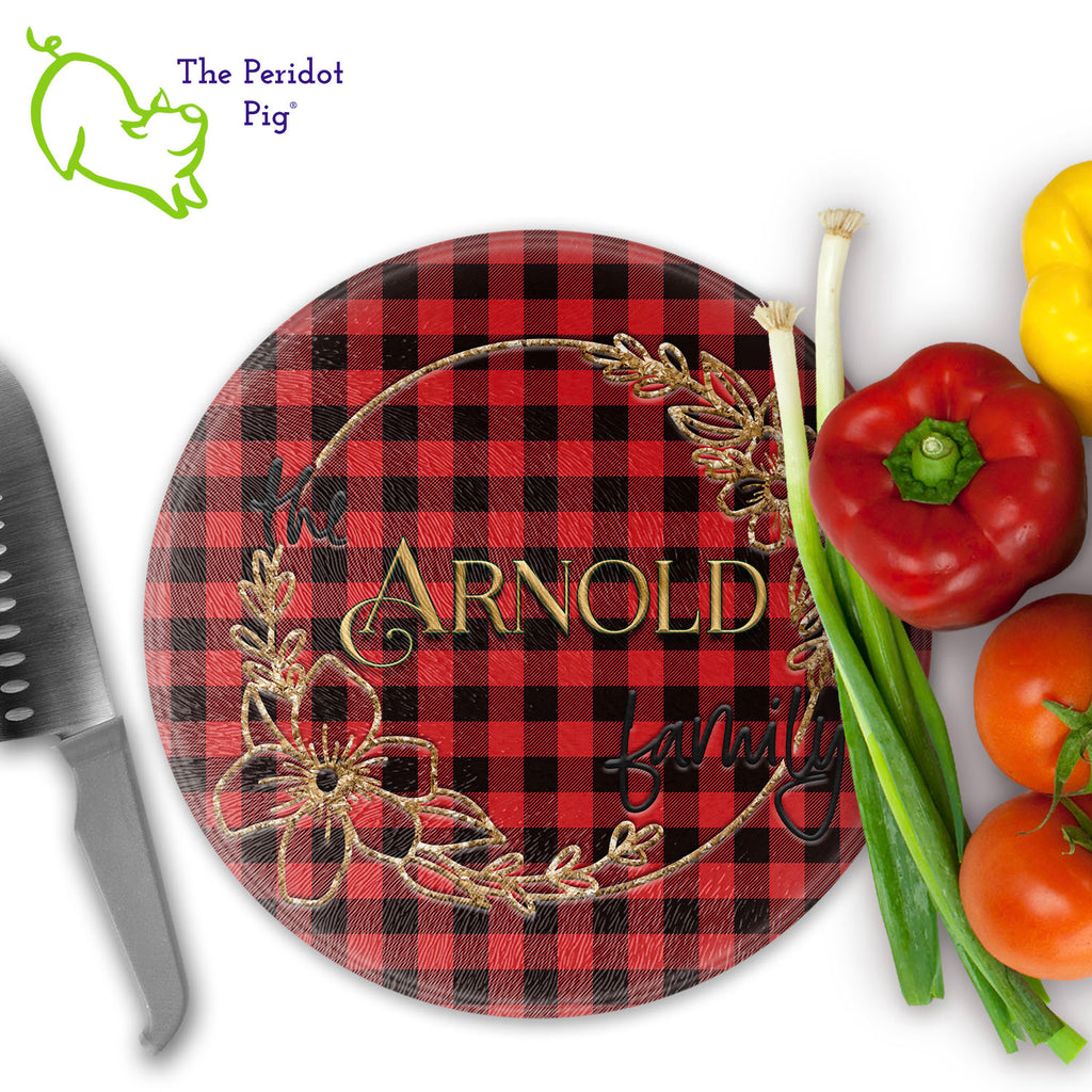 There's something about a buffalo plaid that is so versatile. It's perfect for a fall or holiday themed table but really works year round. These make a perfect birthday, holiday or house warming gift! We've designed these with a background of bright red and black plaid. The stylized wreath has a touch of gold with an embossed-look family name in the center. They are printed in permanent sublimation colors that are vivid and bright. Round shown with a sample name with veggies.