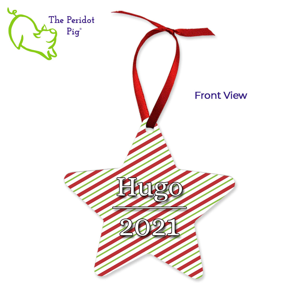 This ornament is perfect for the star in your life. We've shown them here with the name and year on the back with a fun Christmas candy stripe pattern. On the front, choose from 5 different border styles. This style is best with the text on the back but we can customize it in many different ways. Back view shown with sample name and year.