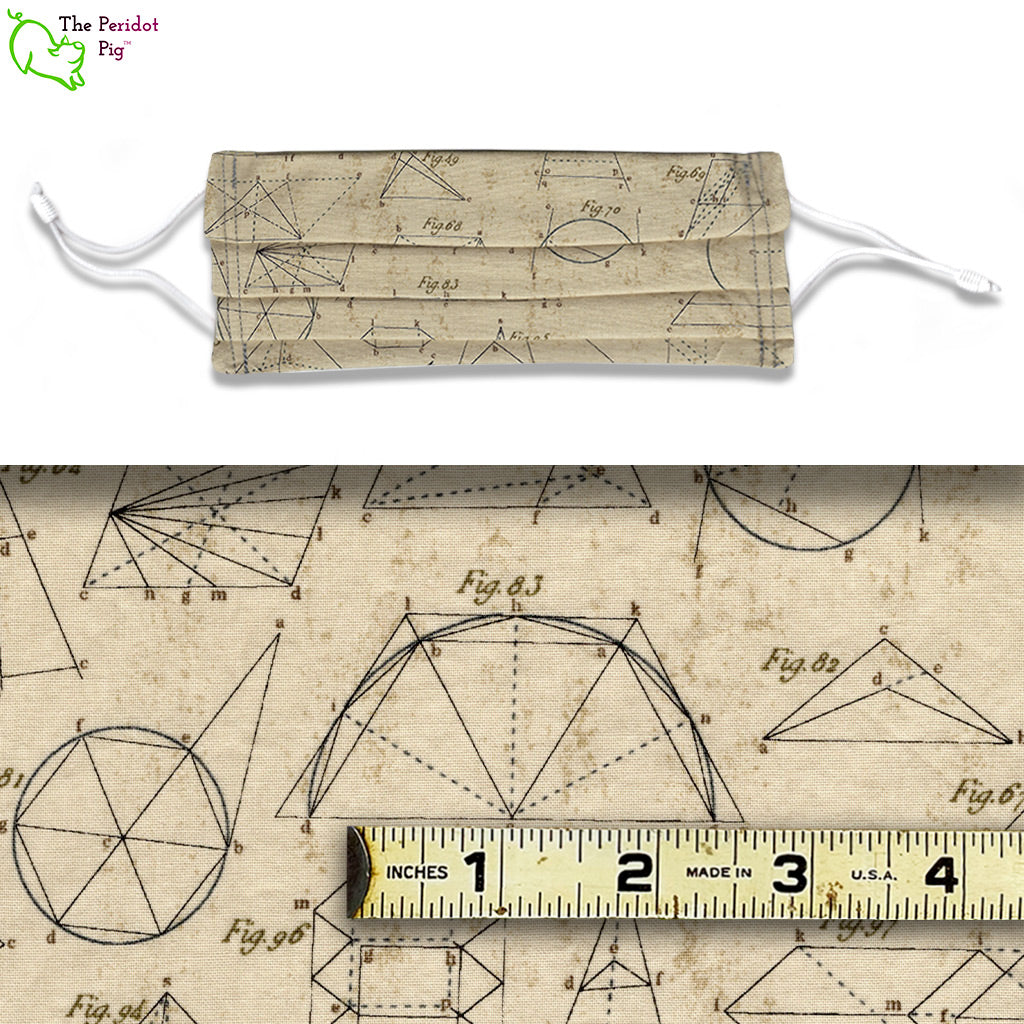 These masks are an aged off-white parchment color with mathematical diagrams. Print is called Geometry. A view of the mask and the fabric scale.